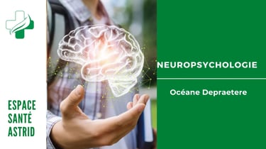 Neuropsychologie espace santé astrid