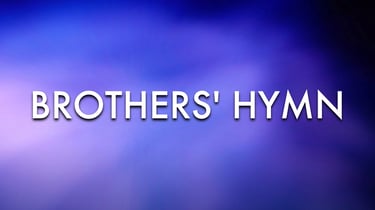 Brothers Hymn