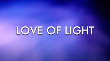 Love of Light