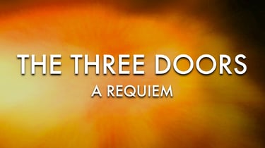 The Three Doors A Requiem