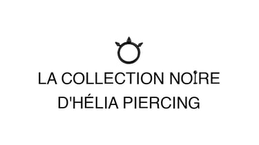 Collection noire Helia piercing Essonne