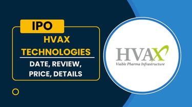 HVAX Technologies Ltd. SME IPO: A Growing Player in Cleanroom Infrastructure Eyes New Horizons