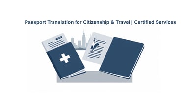 Passport Translation for Citizenship & Travel | Certified Services