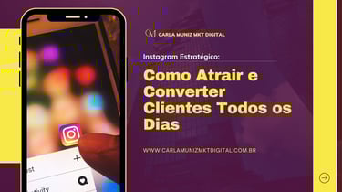 Curso Instagram estratégico, como atrair e converter clientes todos os dias