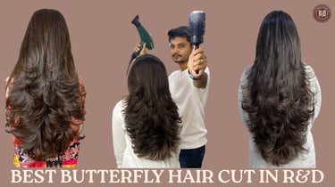 Best butterfly hair cut long hair in gotri vadodara r&d salon