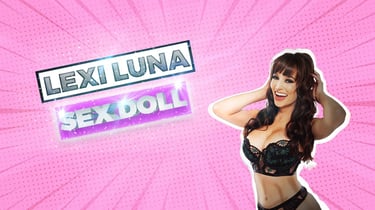 Lexi Luna Sex Doll Launch Teaser