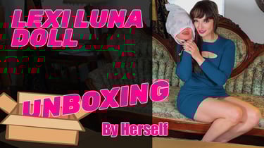 Lexi Luna Sex Doll Launch Unboxing