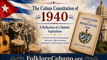 The Cuban Constitution of 1940: A Reflection of a Nation's Aspirations