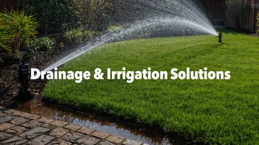 Lawn with irrigation system and title Drainage & Irrigation Solutions