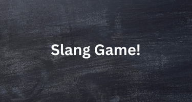 1st year middle school Unit 3 slang game