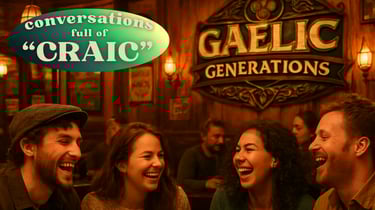 Friends laughing in a cozy Irish pub with Gaelic Generations signage and craic text.