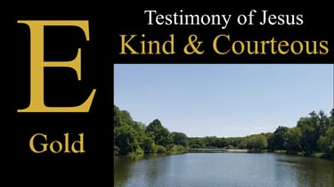 E - Kind & Courteous