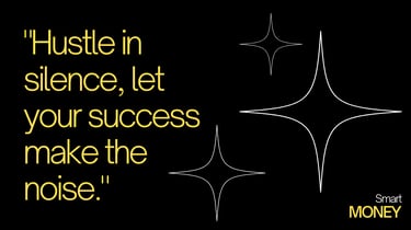 a quote about the importance about Hustling