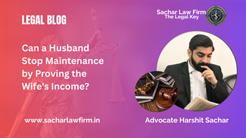 Can a Husband Stop Maintenance by Proving the Wife's Income?