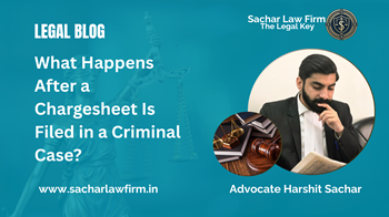 What Happens After a Chargesheet Is Filed in a Criminal Case?