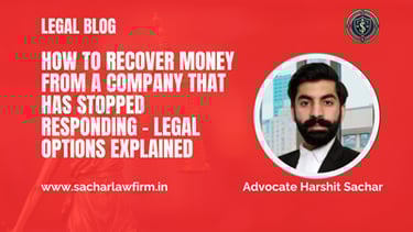 How to Recover Money from a Company That Has Stopped Responding – Legal Options Explained