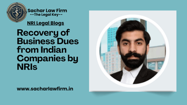 Recovery of Business Dues from Indian Companies by NRIs