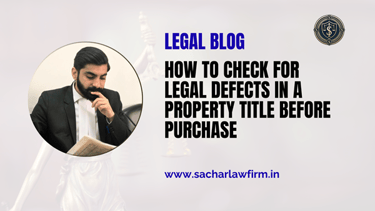 How to Check for Legal Defects in a Property Title Before Purchase