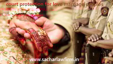 Court protection for love marriage couples