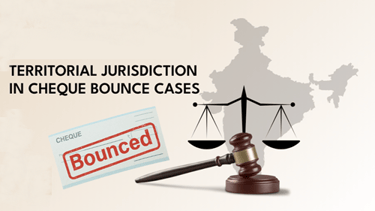Territorial disputes in cheque bouncing cases