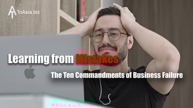 The Ten Commandments of Business Failure 