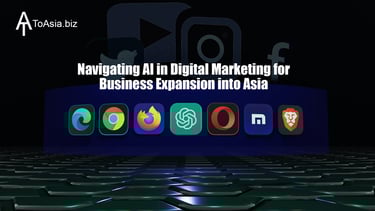 Navigating AI in Digital Marketing for Business Expansion into Asia
