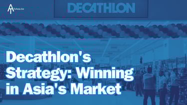 Decathlon's Strategy: Winning in Asia's Market