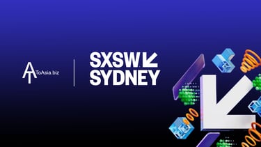 SXSW Sydney 2025 | ToAsia.biz