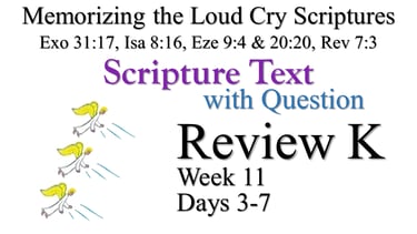 Review K (Days 3-7) with Q
