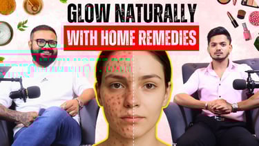 Home Remedies That Actually Work!  Skincare for Indian Skin, Acne, Glowing Face #skincarepodcast