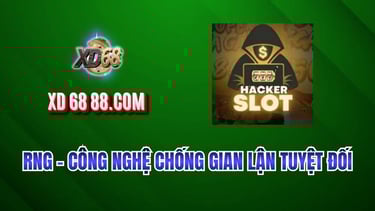 Công nghệ RNG chống lại tool hack nổ hũ