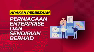 perbezaan di antara enterprise dan sdn bhd
