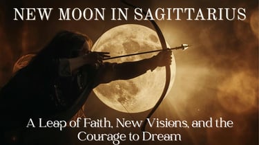 New Moon in Sagittarius