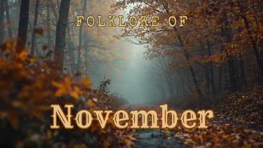 The Folklore of November
