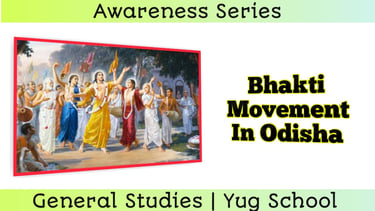 Bhakti Movement in Odisha and its impact