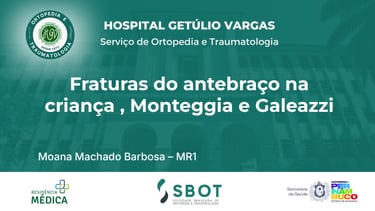 Seminários de Fraturas do antebraço na criança - Moana