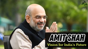 From Political Mastermind to Home Minister: Amit Shah’s Vision for India’s Future!