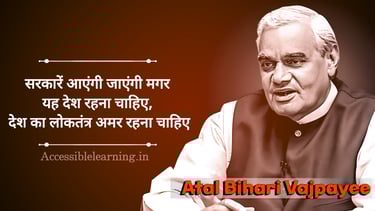 Atal Bihari Vajpayee: A Statesman, Poet, and Visionary Leader