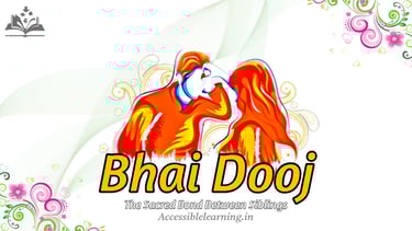 Bhai Dooj 2024: A Complete Guide to the Festival of Sibling Love, Rituals, and Meaningful Traditions