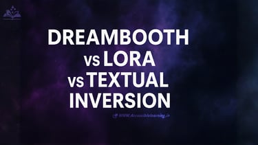 DreamBooth vs LoRA vs Textual Inversion: A Complete Breakdown for Creators and Developers