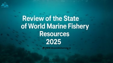 State of World Marine Fishery Resources 2025: What FAO’s Report Reveals About Global Oceans