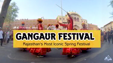 The Sacred Heritage of Gangaur: Exploring Rajasthan's Most Iconic Spring Festival