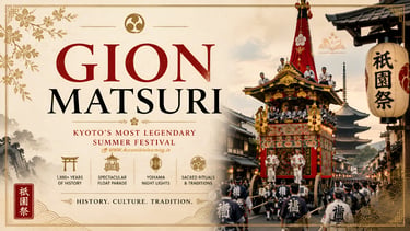 Gion Matsuri 2026: Everything You Need to Know About Kyoto's Famous Celebration