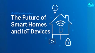 Smart Homes 2030: What’s Next for AI, IoT, and Connected Living