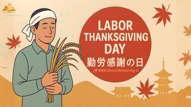 Kinrō Kansha no Hi: The True Meaning of Japan’s Labor Thanksgiving Day