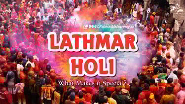 Lathmar Holi: The Playful Battle of Colors and Sticks in Barsana