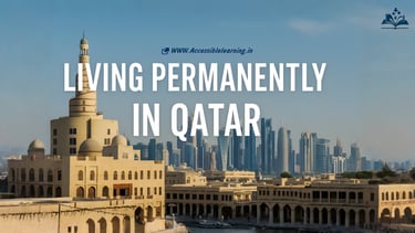 Living permanently in Qatar offers a unique blend of modernity, tradition, and opportunity