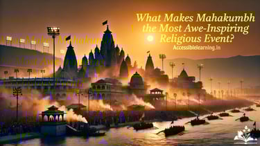Mahakumbh: The Grandest Spiritual Gathering on Earth?