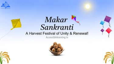 The Cultural and Astronomical Significance of Makar Sankranti?
