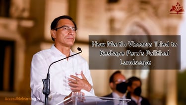Martín Vizcarra: The President Who Challenged Peru’s Political System?